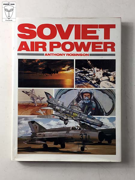 Anthony Robinson - Soviet Air Power